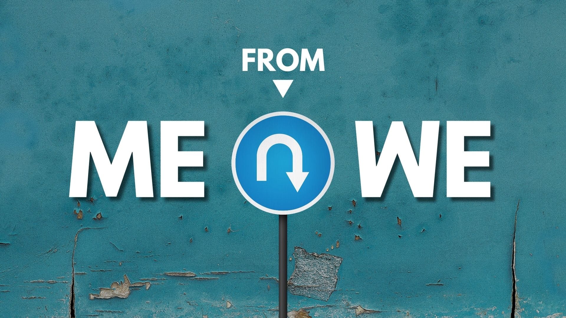 From Me to We | Friendship