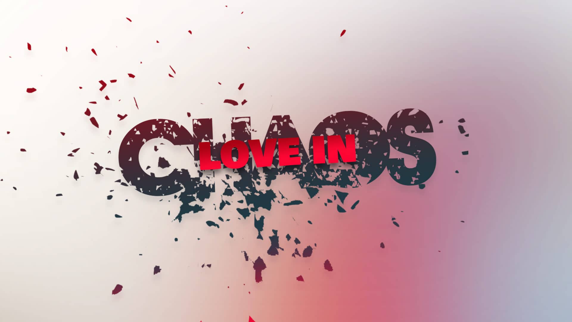Love In Chaos