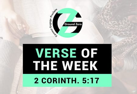 Verse of The Week | 2 Corinth. 5:17