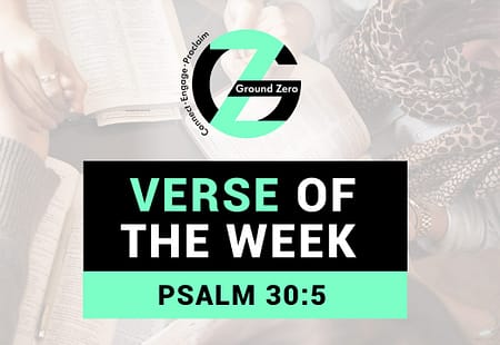 Verse of The Week | Psalm 30:5