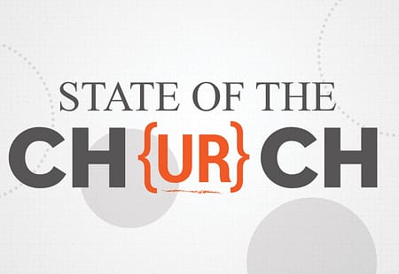 State of The Church