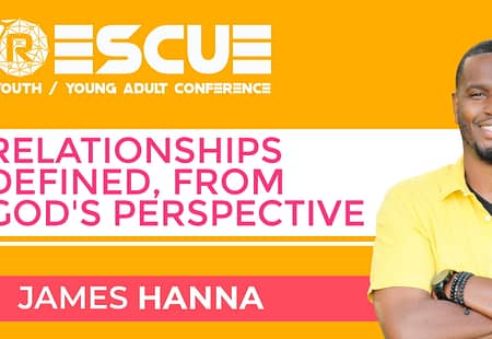 Relationships Defined, From God’s Perspective