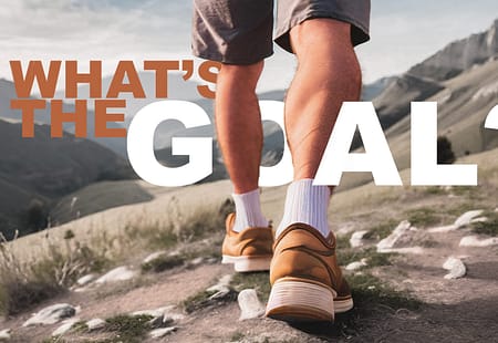 What’s the Goal?