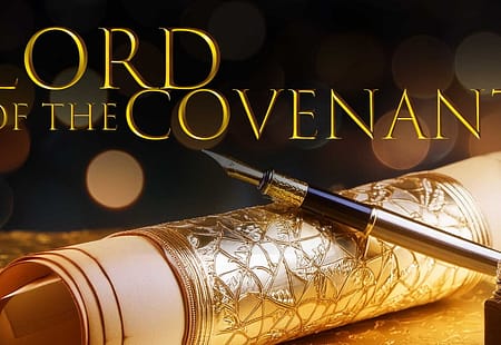 The Lord of The Covenant